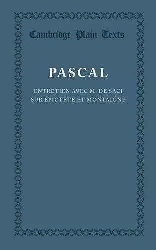 Entretien avec M. de Saci sur Épictète et Montaigne cover