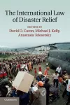 The International Law of Disaster Relief cover