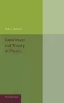 Experiment and Theory in Physics cover