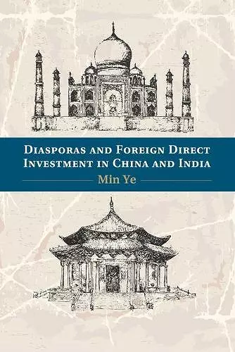 Diasporas and Foreign Direct Investment in China and India cover