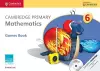 Cambridge Primary Mathematics Stage 6 Games Book with CD-ROM cover