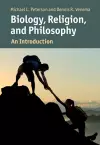 Biology, Religion, and Philosophy cover