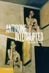 Antigone, Interrupted cover