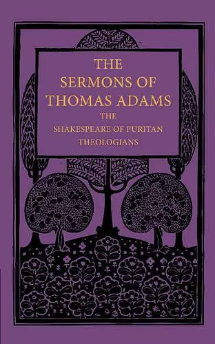 The Sermons of Thomas Adams cover