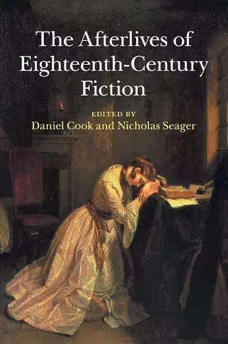 The Afterlives of Eighteenth-Century Fiction cover