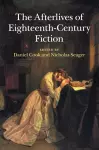 The Afterlives of Eighteenth-Century Fiction cover