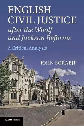 English Civil Justice after the Woolf and Jackson Reforms cover