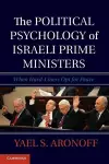 The Political Psychology of Israeli Prime Ministers cover