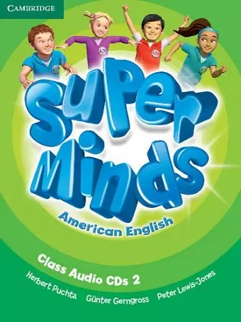 Super Minds American English Level 2 Class Audio CDs (3) cover