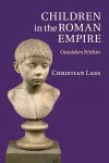 Children in the Roman Empire cover