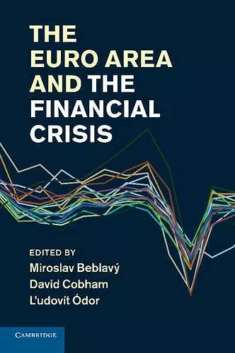 The Euro Area and the Financial Crisis cover