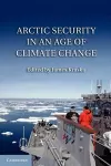 Arctic Security in an Age of Climate Change cover