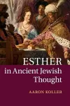 Esther in Ancient Jewish Thought cover