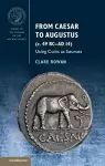 From Caesar to Augustus (c. 49 BC–AD 14) cover