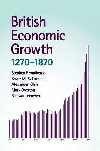 British Economic Growth, 1270–1870 cover