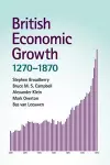 British Economic Growth, 1270–1870 cover