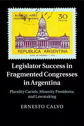 Legislator Success in Fragmented Congresses in Argentina cover