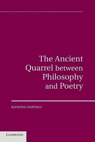 The Ancient Quarrel Between Philosophy and Poetry cover