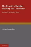 The Growth of English Industry and Commerce, Part 2, Laissez Faire cover