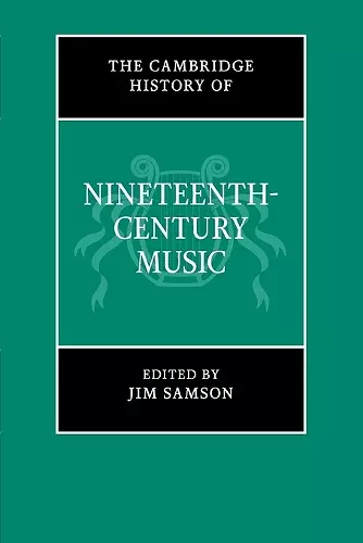 The Cambridge History of Nineteenth-Century Music cover