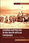 Combat and Morale in the North African Campaign cover