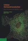 Cellular Mechanotransduction cover