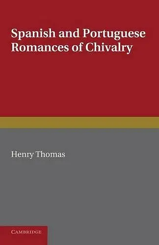 Spanish and Portuguese Romances of Chivalry cover