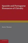 Spanish and Portuguese Romances of Chivalry cover