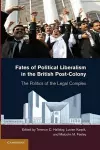 Fates of Political Liberalism in the British Post-Colony cover