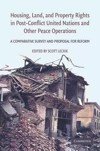 Housing, Land, and Property Rights in Post-Conflict United Nations and Other Peace Operations cover