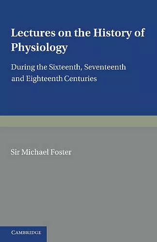 Lectures on the History of Physiology cover