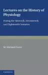 Lectures on the History of Physiology cover