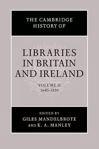 The Cambridge History of Libraries in Britain and Ireland cover