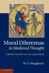 Moral Dilemmas in Medieval Thought cover