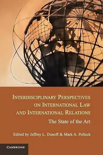 Interdisciplinary Perspectives on International Law and International Relations cover