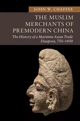 The Muslim Merchants of Premodern China cover