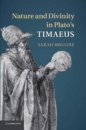 Nature and Divinity in Plato's Timaeus cover