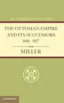 Ottoman Empire and its Successors 1801–1927 cover