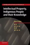 Intellectual Property, Indigenous People and their Knowledge cover