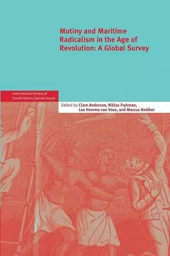 Mutiny and Maritime Radicalism in the Age of Revolution cover
