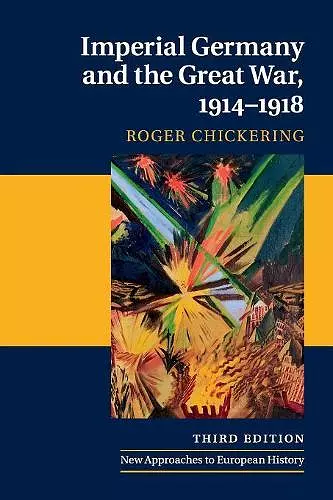 Imperial Germany and the Great War, 1914–1918 cover