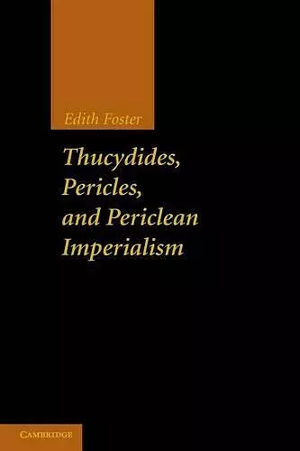 Thucydides, Pericles, and Periclean Imperialism cover