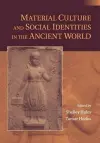 Material Culture and Social Identities in the Ancient World cover