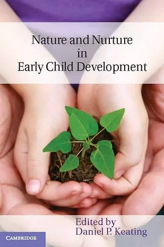 Nature and Nurture in Early Child Development cover