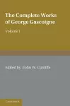 The Complete Works of George Gascoigne: Volume 1, The Posies cover