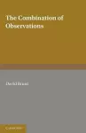 The Combination of Observations cover