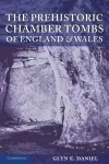 The Prehistoric Chamber Tombs of England and Wales cover