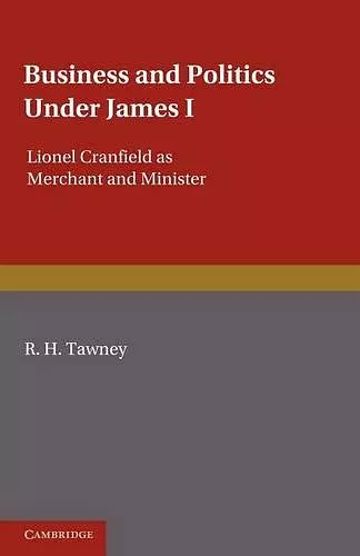 Business and Politics under James I cover