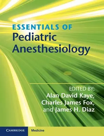 Essentials of Pediatric Anesthesiology cover