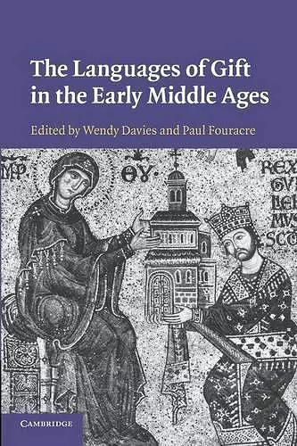 The Languages of Gift in the Early Middle Ages cover